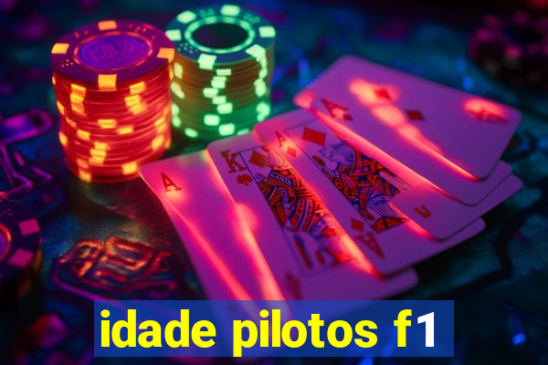 idade pilotos f1